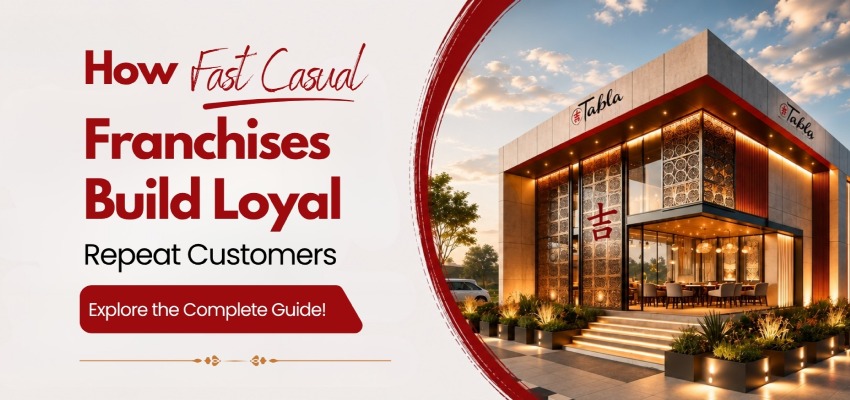 Fast casual franchises