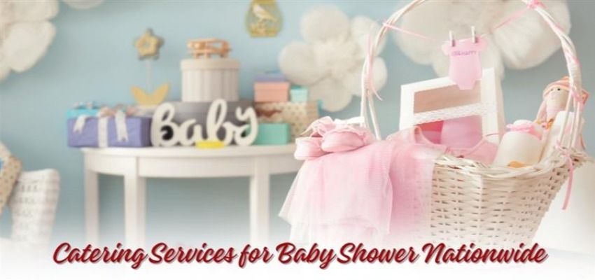 Catering Services for Baby Shower